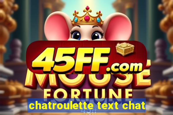 chatroulette text chat
